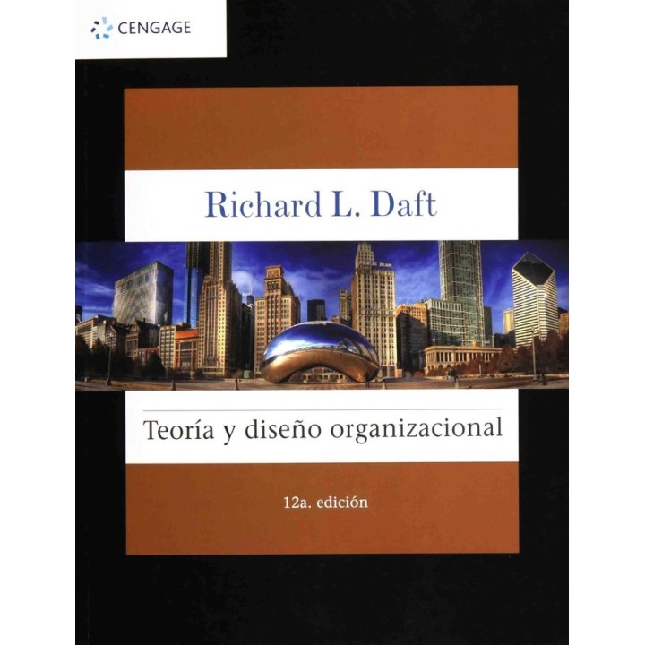 TEORIA Y DISEÑO ORGANIZACIONAL 12ªED