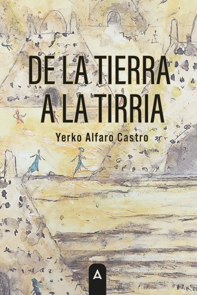 DE LA TIERRA A LA TIRRIA