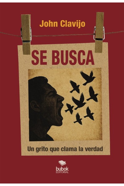 SE BUSCA EL GRITO QUE CLAMA LA VERDAD