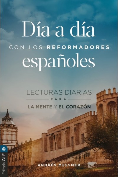 DIA A DIA CON LOS REFORMADORES ESPAÑOLES