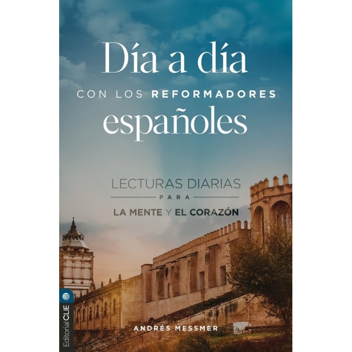 DIA A DIA CON LOS REFORMADORES ESPAÑOLES