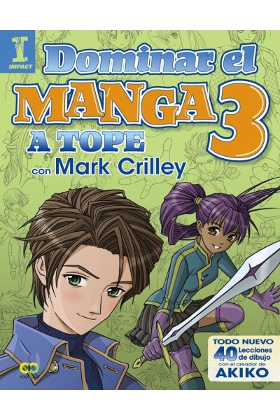 DOMINAR EL MANGA 3 A TOPE CON MARK CRILLEY