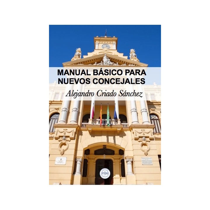 MANUAL BASICO PARA NUEVOS CONCEJALES