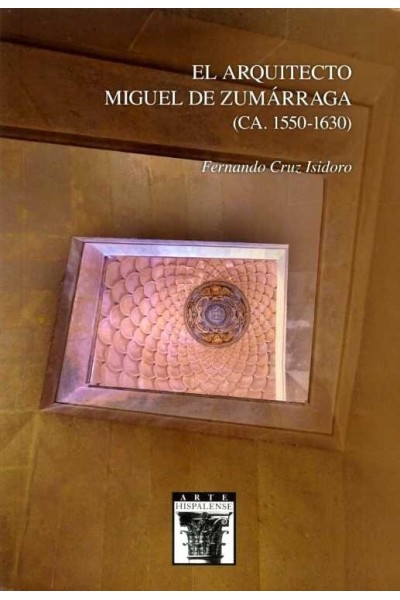 EL ARQUITECTO MIGUEL DE ZUMARRAGA CA 155