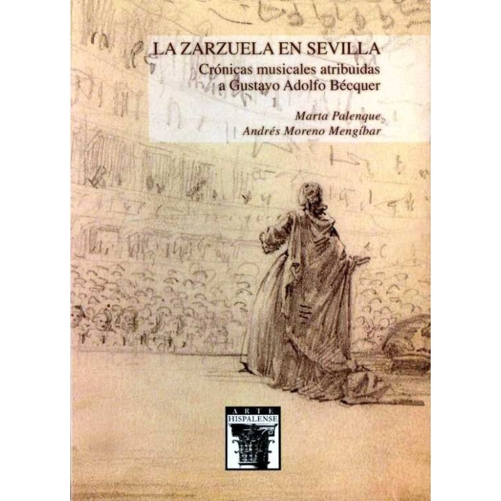 LA ZARZUELA EN SEVILLA CRONICAS MUSICALES ATRIBUIDAS A GUST