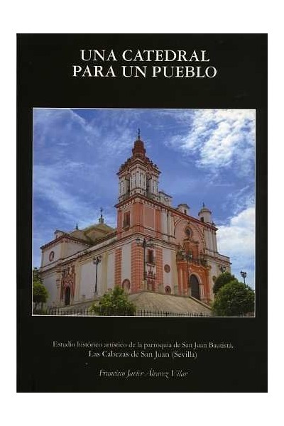 UNA CATEDRAL PARA UN PUEBLO