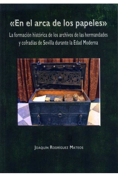 EN EL ARCA DE LOS PAPELES LA FORMACION HISTORICA DE LOS A