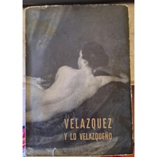 Velázquez y lo velazqueño.