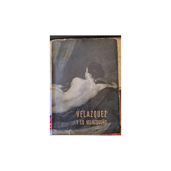 Velázquez y lo velazqueño.