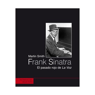 FRANK SINATRA EL PASADO ROJO DE LA VOZ
