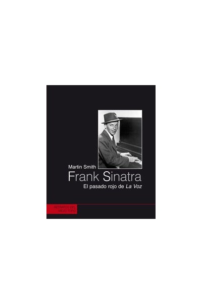 FRANK SINATRA EL PASADO ROJO DE LA VOZ