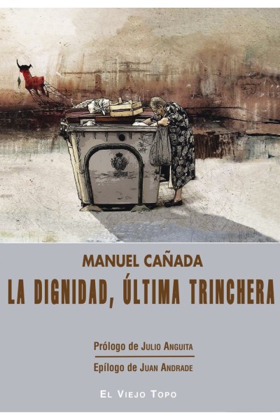 DIGNIDAD ULTIMA TRINCHERA,LA