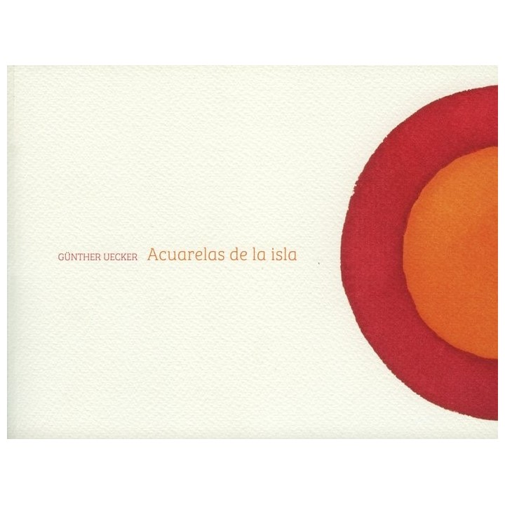 ACUARELAS DE LA ISLA GUNTHER UECKER