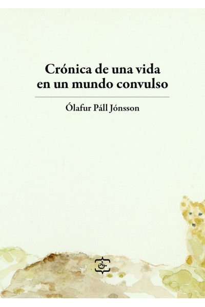 CRONICA DE UNA VIDA EN UN MUNDO CONVULSO