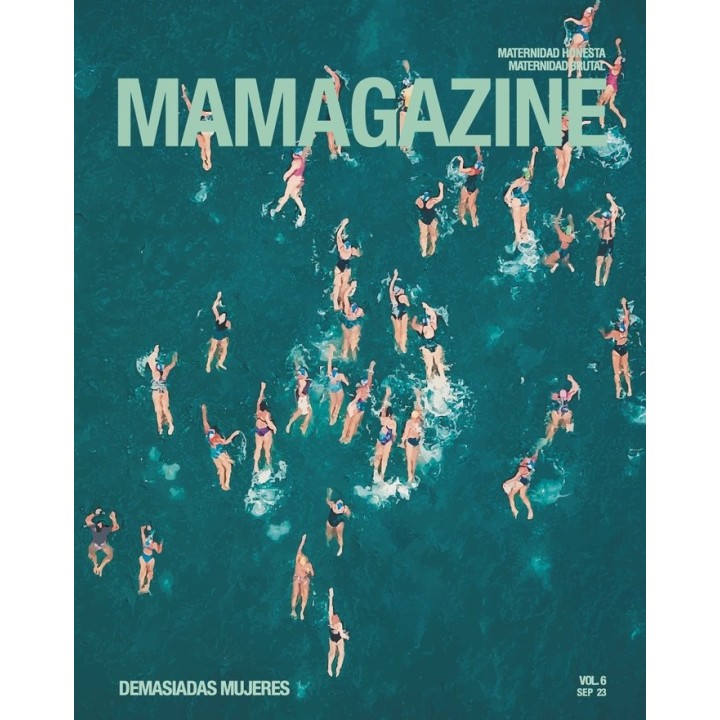 MAMAGAZINE 6 DEMASIADAS MUJERES