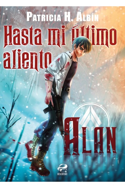 HASTA MI ULTIMO ALIENTO ALAN