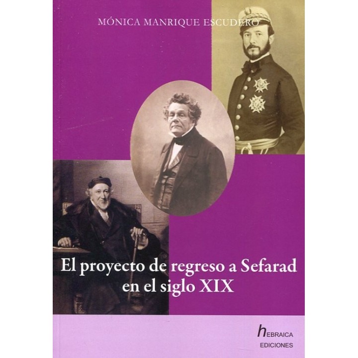 PROYECTO DE REGRESO A SEFARAD EN EL SIGLO XIX