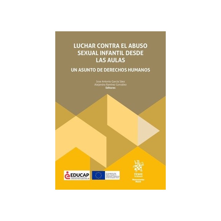 LUCHAR CONTRA EL ABUSO SEXUAL INFANTIL DESDE LAS AULAS. UN A