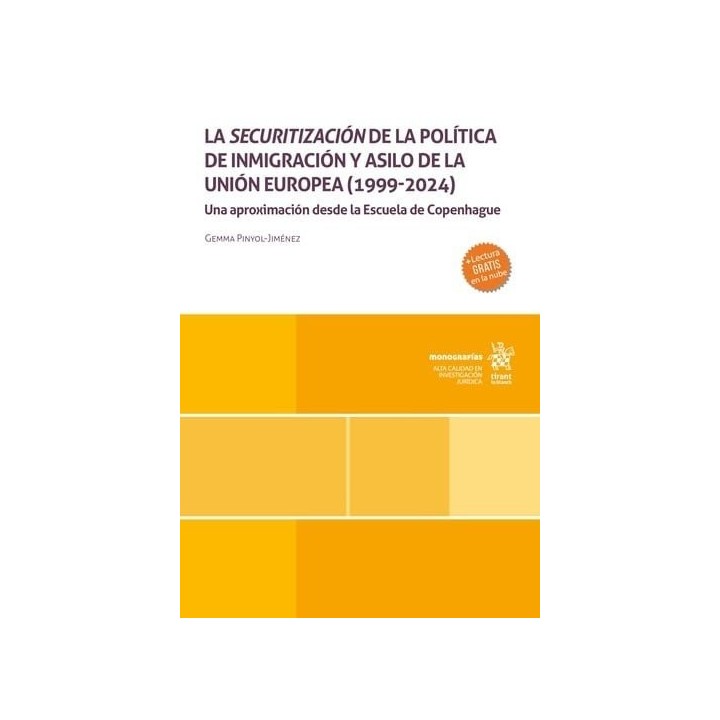 LA SECURITIZACION DE LA POLITICA DE INMIGRACION Y ASILO DE L