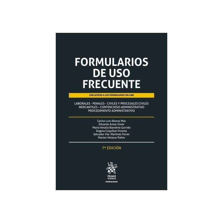 FORMULARIOS DE USO FRECUENTE 7ª ED LABORALES PENALES CIVILE