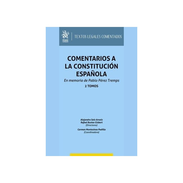 COMENTARIOS A LA CONSTITUCION ESPAÑOLA EN MEMORIA DE PABLO