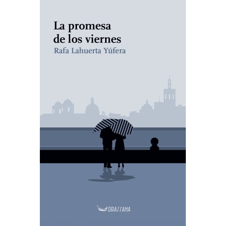 LA PROMESA DE LOS VIERNES