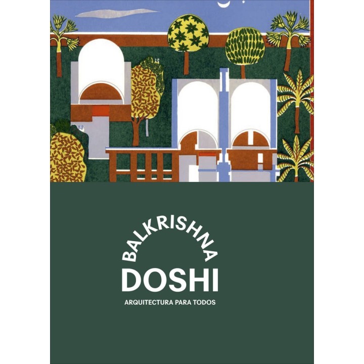 BALKRISHNA DOSHI ARQUITECTURA PARA TODOS