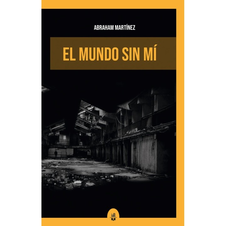 EL MUNDO SIN MI