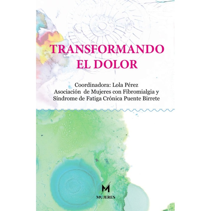 TRANSFORMANDO EL DOLOR