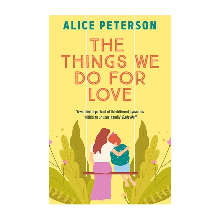 THE THINGS WE DO FOR LOVE