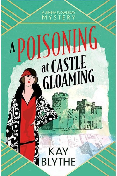 A POISONING AT CASTLE GLOAMING