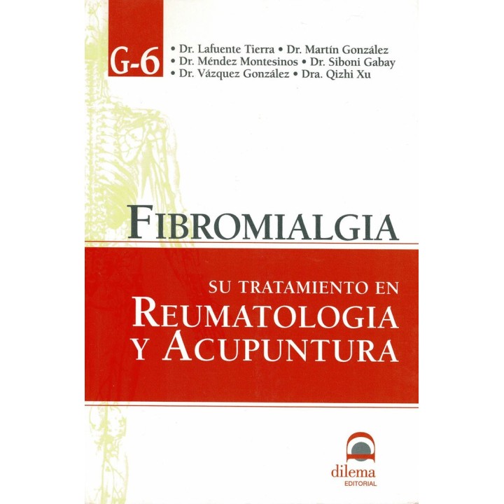 FIBROMIALGIA SU TRATAMIENTO EN REUMATOLOGIA Y ACUPUNTURA