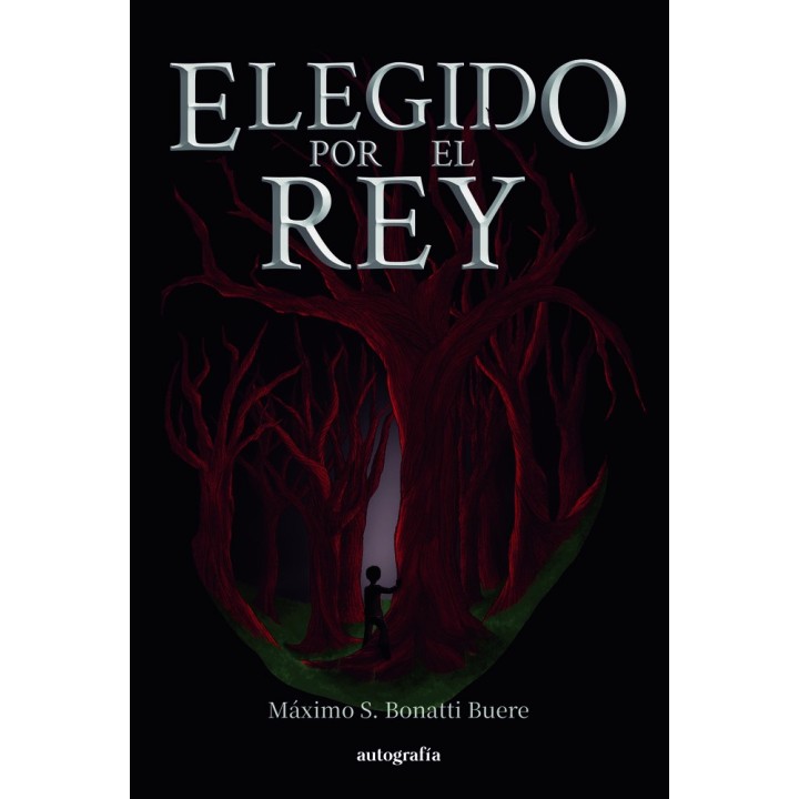 ELEGIDO POR EL REY