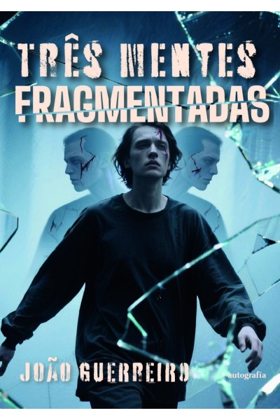 TRES MENTES FRAGMENTADAS