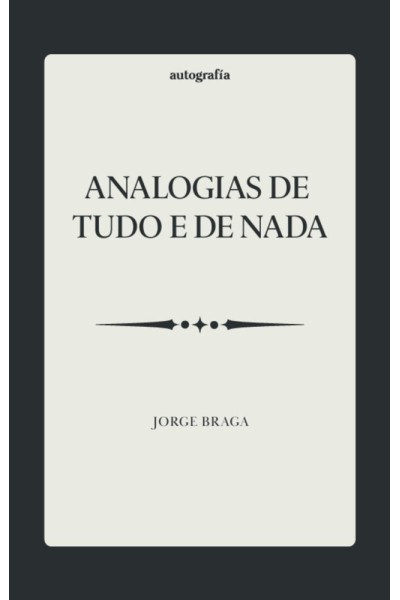 ANALOGIAS DE TUDO E DE NADA
