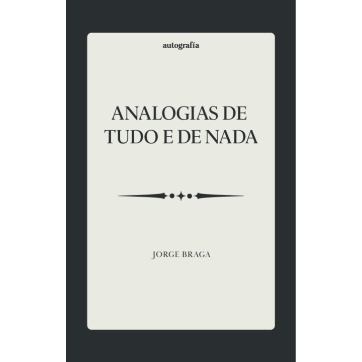 ANALOGIAS DE TUDO E DE NADA