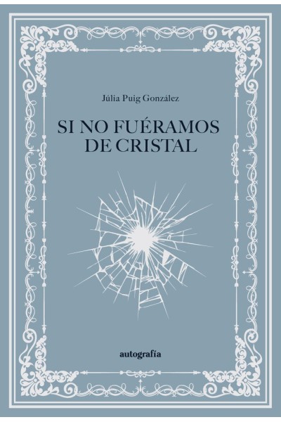 SI NO FUERAMOS DE CRISTAL