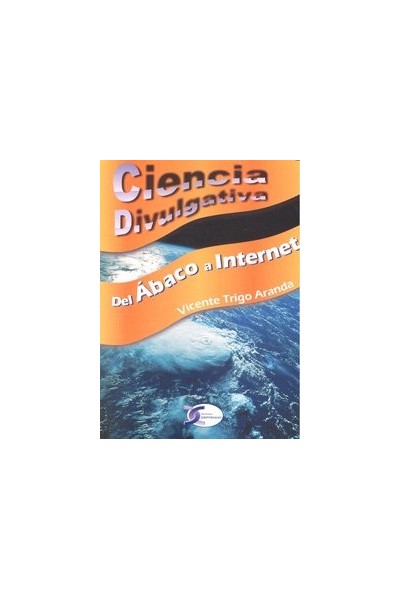CIENCIA DIVULGATIVA DEL ABACO A INTERNET