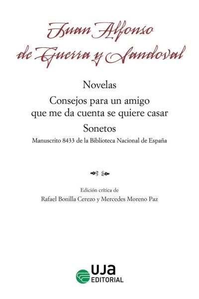 JUAN ALFONSO DE GUERRA Y SANDOVAL NOVELAS CONSEJOS PARA UN