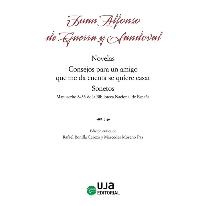 JUAN ALFONSO DE GUERRA Y SANDOVAL NOVELAS CONSEJOS PARA UN