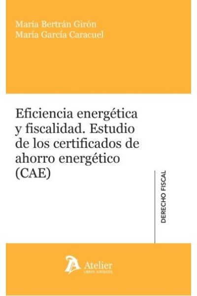 EFICIENCIA ENERGETICA Y FISCALIDAD ESTUDIO DE LOS CERTIFICA