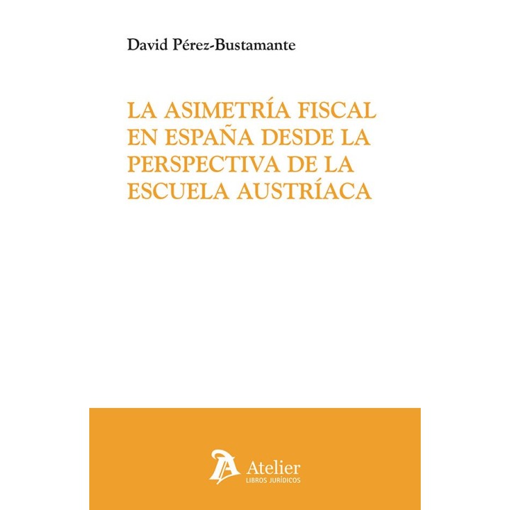 LA ASIMETRIA FISCAL EN ESPAÑA DESDE LA PERSPECTIVA DE LA ES