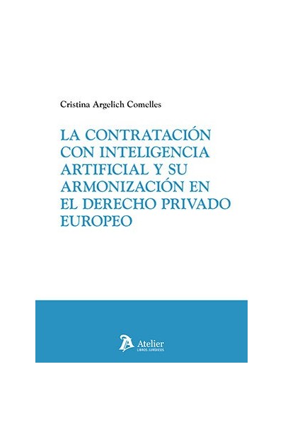 LA CONTRATACION CON INTELIGENCIA ARTIFICIAL Y SU ARMONIZACI