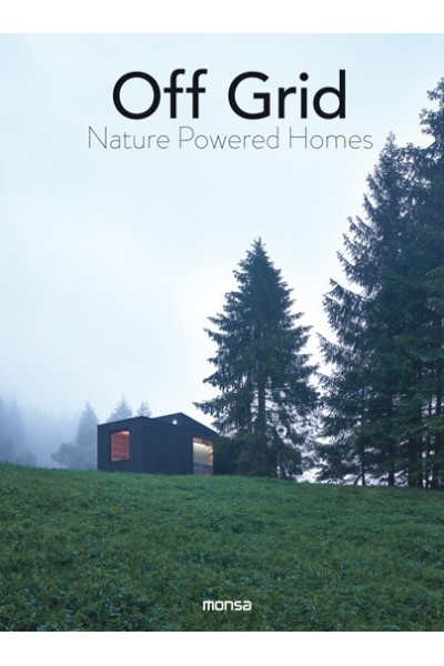 OFF GRID NATURE POWERED HOMES