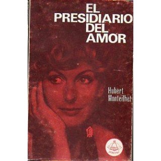 EL PRESIDIARIO DEL AMOR
