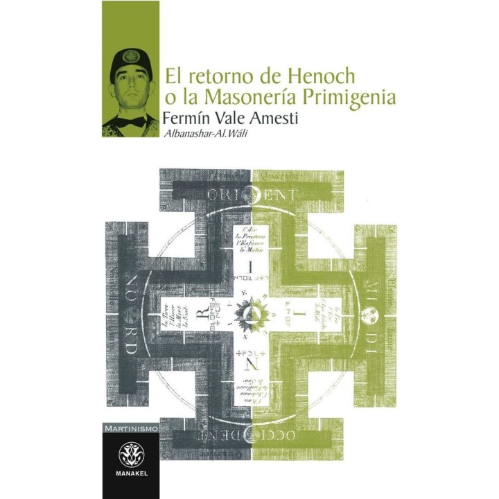 EL RETORNO DE HENOCH O LA MASONERIA PRIMIGENIA