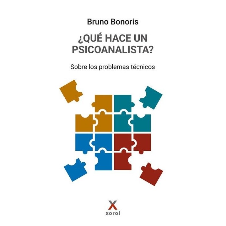 QUE HACE UN PSICOANALISTA SOBRE LOS PROBLEMAS TECNICOS