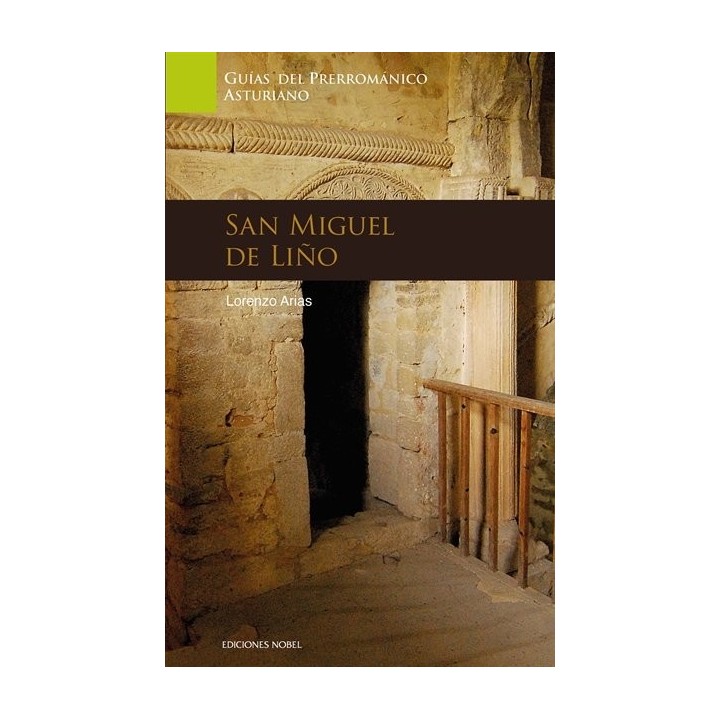 ARTE PRERROMANICO SAN MIGUEL DE LILLO