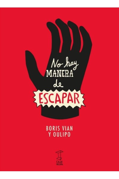 NO HAY MANERA DE ESCAPAR