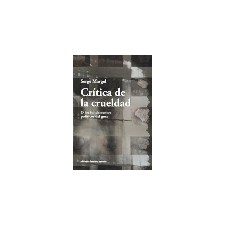 CRITICA DE LA CRUELDAD